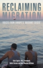 Reclaiming migration : Voices from Europe's 'migrant crisis' - eBook