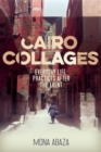 Cairo collages : Everyday life practices after the event - eBook