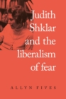 Judith Shklar and the liberalism of fear - eBook