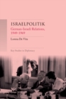 Israelpolitik : German-Israeli relations, 1949-69 - eBook