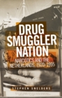 Drug Smuggler Nation : Narcotics and the Netherlands, 1920–1995 - eBook