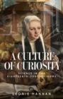 A Culture of Curiosity : Science in the Eighteenth-Century Home - Book