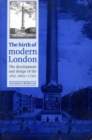 The Birth of Modern London - eBook