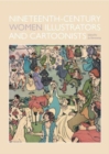 Nineteenth-Century Women Illustrators and Cartoonists - Book