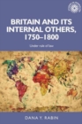 Britain and its Internal Others, 1750-1800 : Under Rule of Law - Book