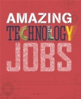 Amazing Jobs: Technology - Book