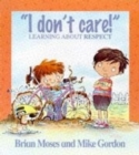 I Don't Care - Learning About Respect - eBook