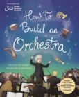 How to Build an Orchestra - Book