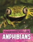 Endangered Wildlife: Rescuing Amphibians - Book