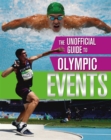 The Unofficial Guide to the Olympic Games: Events - Book