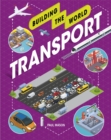 Building the World: Transport - Book