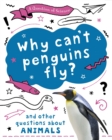 A Question of Science: Why can't penguins fly? And other questions about animals - Book