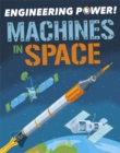 Engineering Power!: Machines in Space - Book