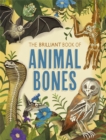 The Brilliant Book of Animal Bones - Book