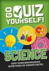 Go Quiz Yourself!: Science - Book