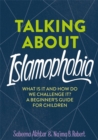 Talking About Islamophobia - Book