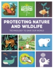 Green Tech: Protecting Nature and Wildlife - Book