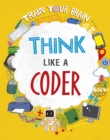 Train Your Brain: Think Like a Coder - Book