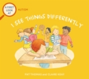 Autism: I See Things Differently - eBook