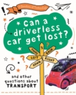 A Question of Technology: Can a Driverless Car Get Lost? : And other questions about transport - Book