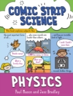 Comic Strip Science: Physics : The science of forces, energy and simple machines - Book