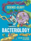 Science-ology!: Bacteriology - Book