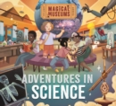 Magical Museums: Adventures in Science - Book