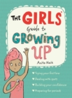 The Girls' Guide to Growing Up - Book