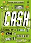Cash : How to Earn It, Save It, Spend It, Grow It, Give It - eBook