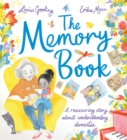 The Memory Book : A reassuring story about understanding dementia - Book