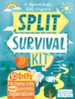 Split Survival Kit : 10 Steps For Coping With Your Parents' Separation - Book