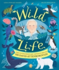 Wild Life : The Extraordinary Adventures of Sir David Attenborough - eBook