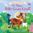 My Very First Story Time: The Three Billy Goats Gruff : Fairy Tale with picture glossary and an activity - Book