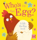 Who's in the Egg? - Book