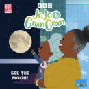 JoJo & Gran Gran: See the Moon - Book
