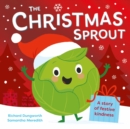 The Christmas Sprout : With a Christmas kindness advent calendar - Book