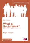 What is Social Work? : Contexts and Perspectives - eBook