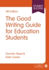 The Good Writing Guide for Education Students - eBook