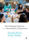 Developing Literacy in the Secondary Classroom - eBook