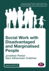 Social Work with Disadvantaged and Marginalised People - eBook