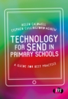 Technology for SEND in Primary Schools : A guide for best practice - eBook