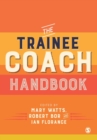 The Trainee Coach Handbook - Book