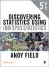 Discovering Statistics Using IBM SPSS Statistics - Book