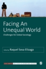 Facing An Unequal World : Challenges for Global Sociology - eBook