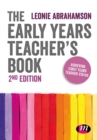 The Early Years Teacher's Book : Achieving Early Years Teacher Status - eBook