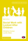 Social Work with Looked After Children - eBook