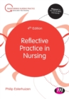 Reflective Practice in Nursing - Book