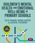 Children's Mental Health and Emotional Well-being in Primary Schools - eBook