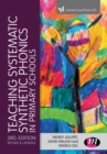 Teaching Systematic Synthetic Phonics in Primary Schools - eBook