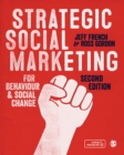 Strategic Social Marketing : For Behaviour and Social Change - eBook